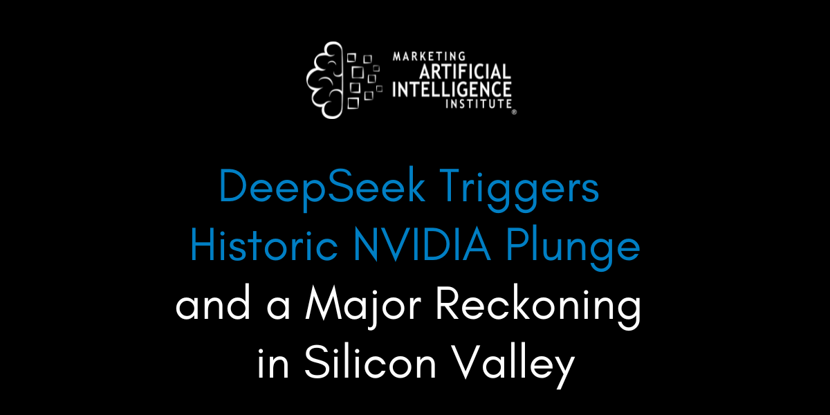 DeepSeek Triggers Historic NVIDIA Plunge—and a Major Reckoning in Silicon Valley