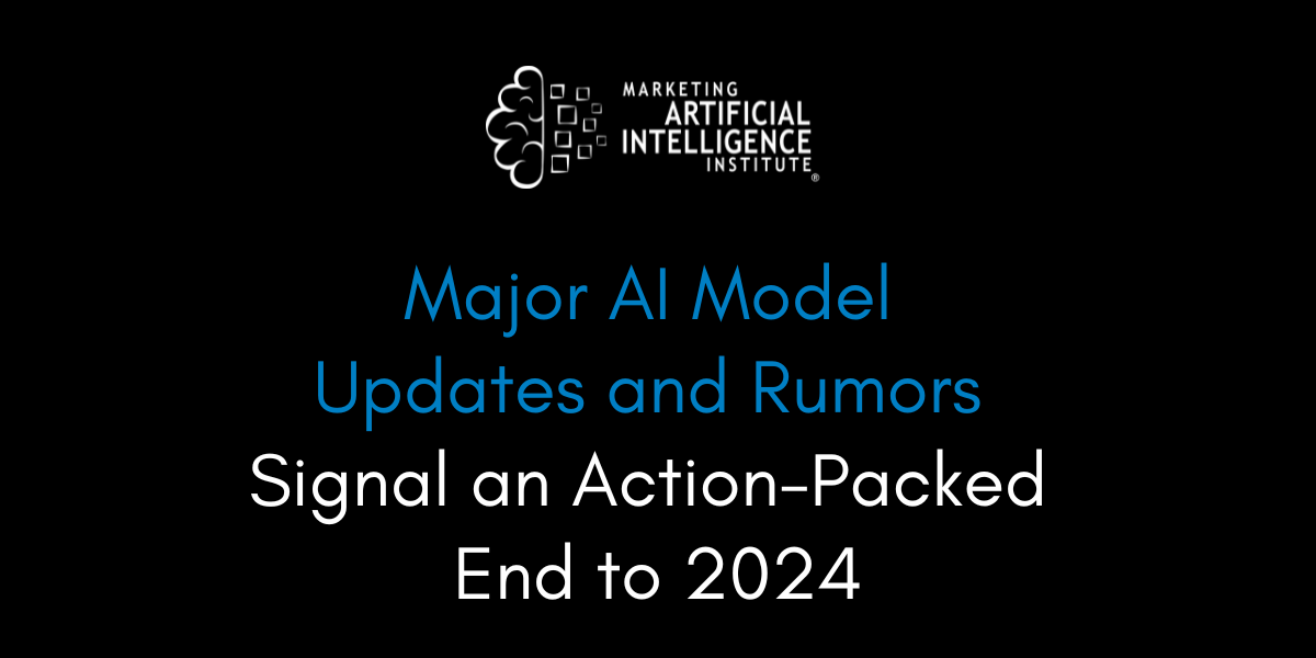 Major AI Model Updates and Rumors Signal an Action-Packed End to 2024