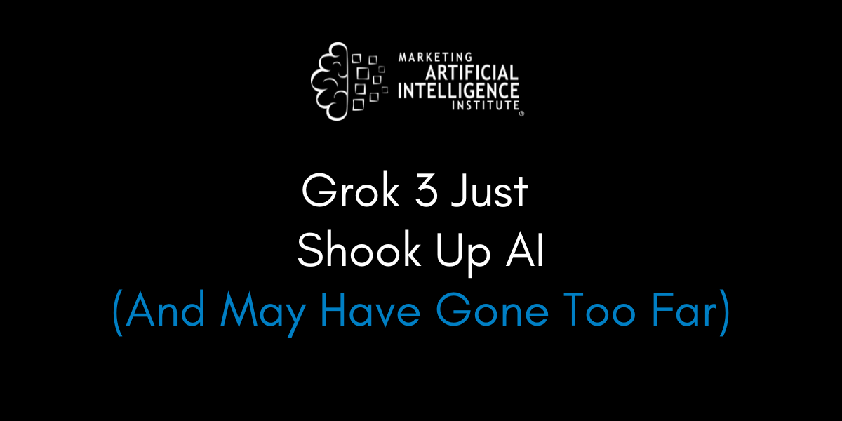 Grok 3 Just Shook Up AI (And May Have Gone Too Far)