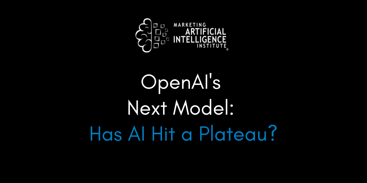 OpenAI's Next Model: Has AI Hit a Plateau?