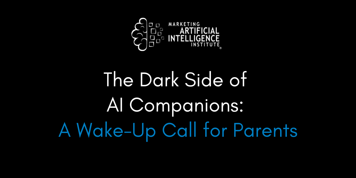 The Dark Side of AI Companions: A Wake-Up Call for Parents