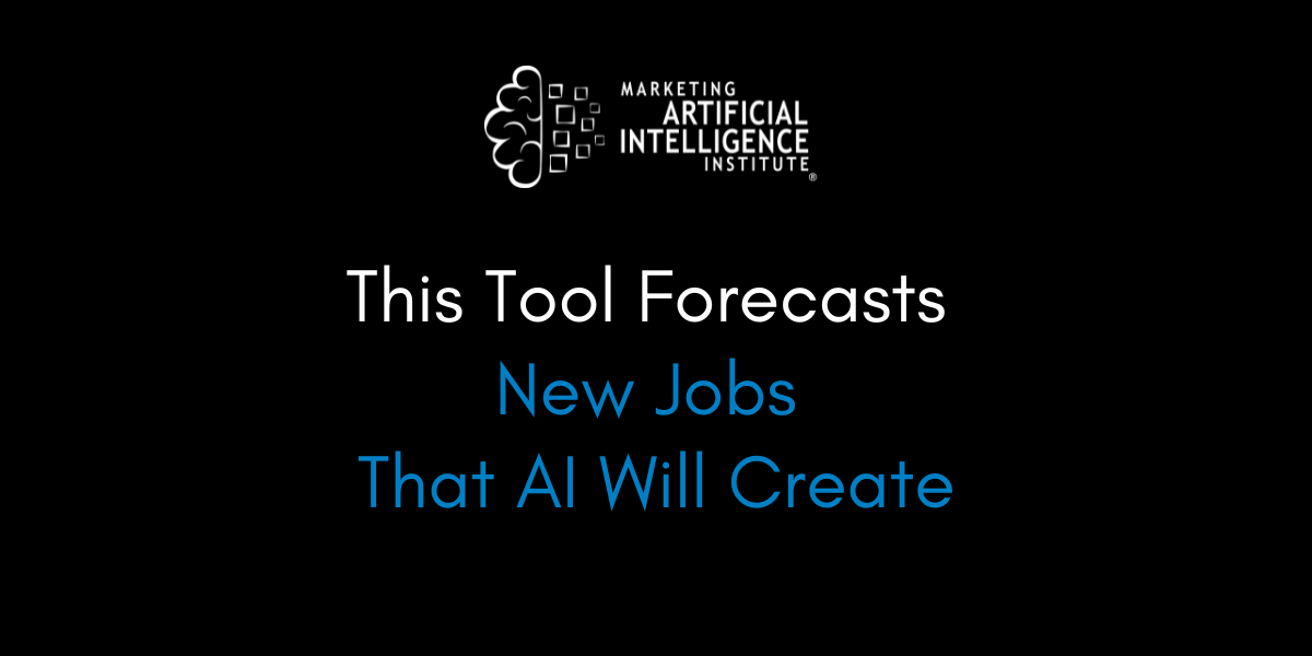 This Tool Forecasts New Jobs That AI Will Create