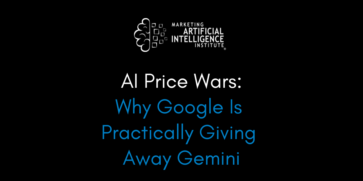 AI Price Wars: Why Google Is Practically Giving Away Gemini