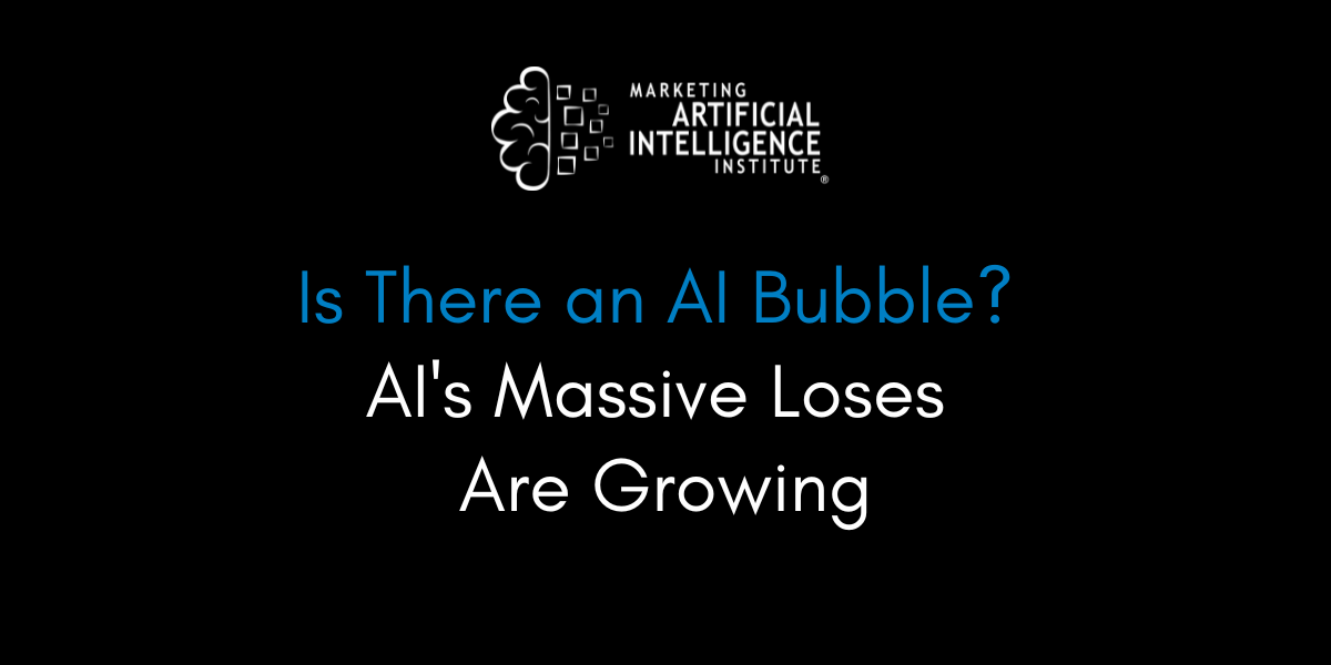 Is There an AI Bubble? AI's Massive Loses Are Growing