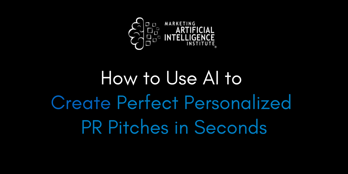 How to Use AI to  Create Perfect Personalized PR Pitches in Seconds